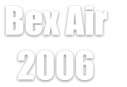 Bex Air   2006