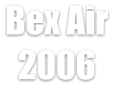 Bex Air   2006